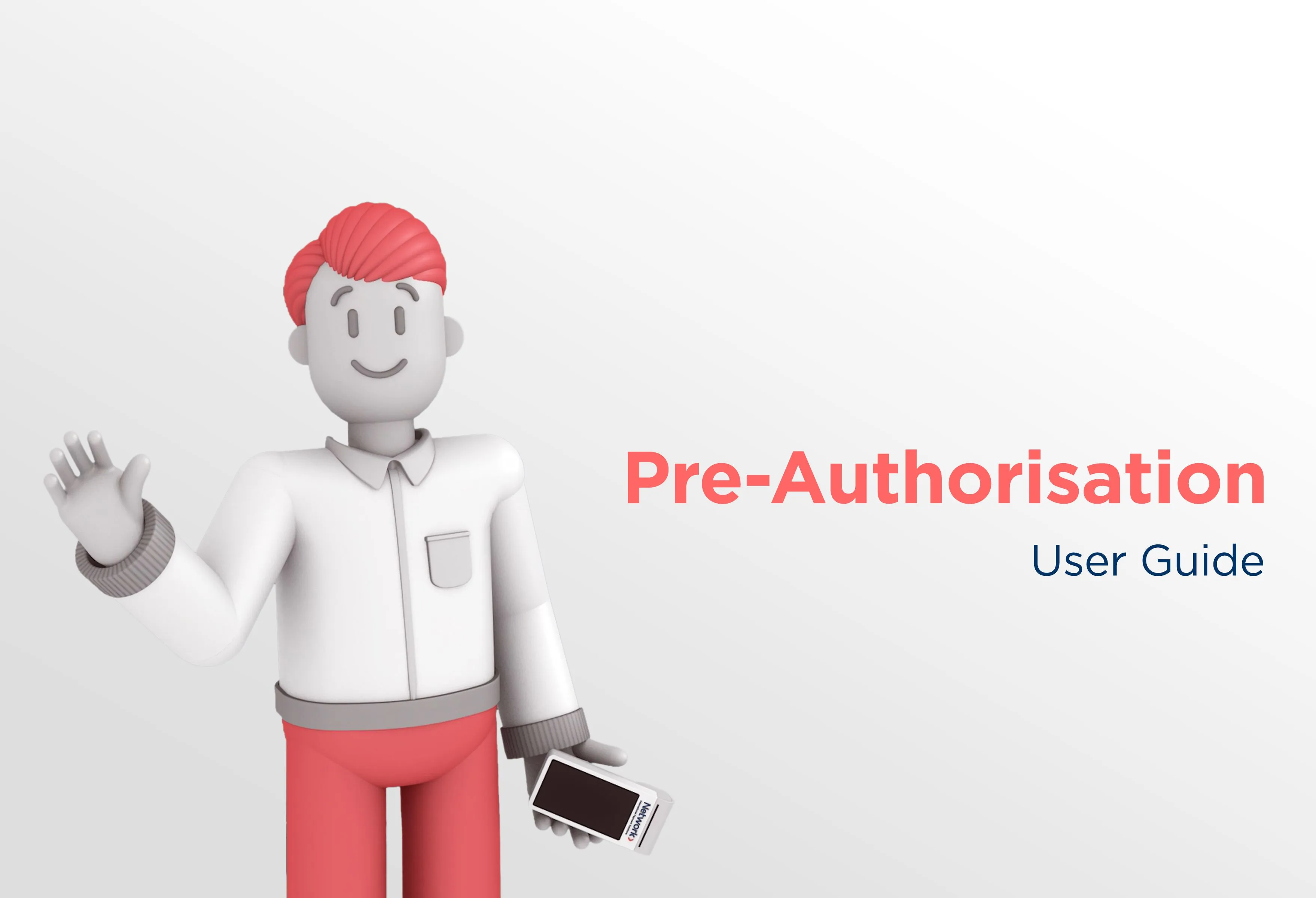 Pre-Authorisation User Guide