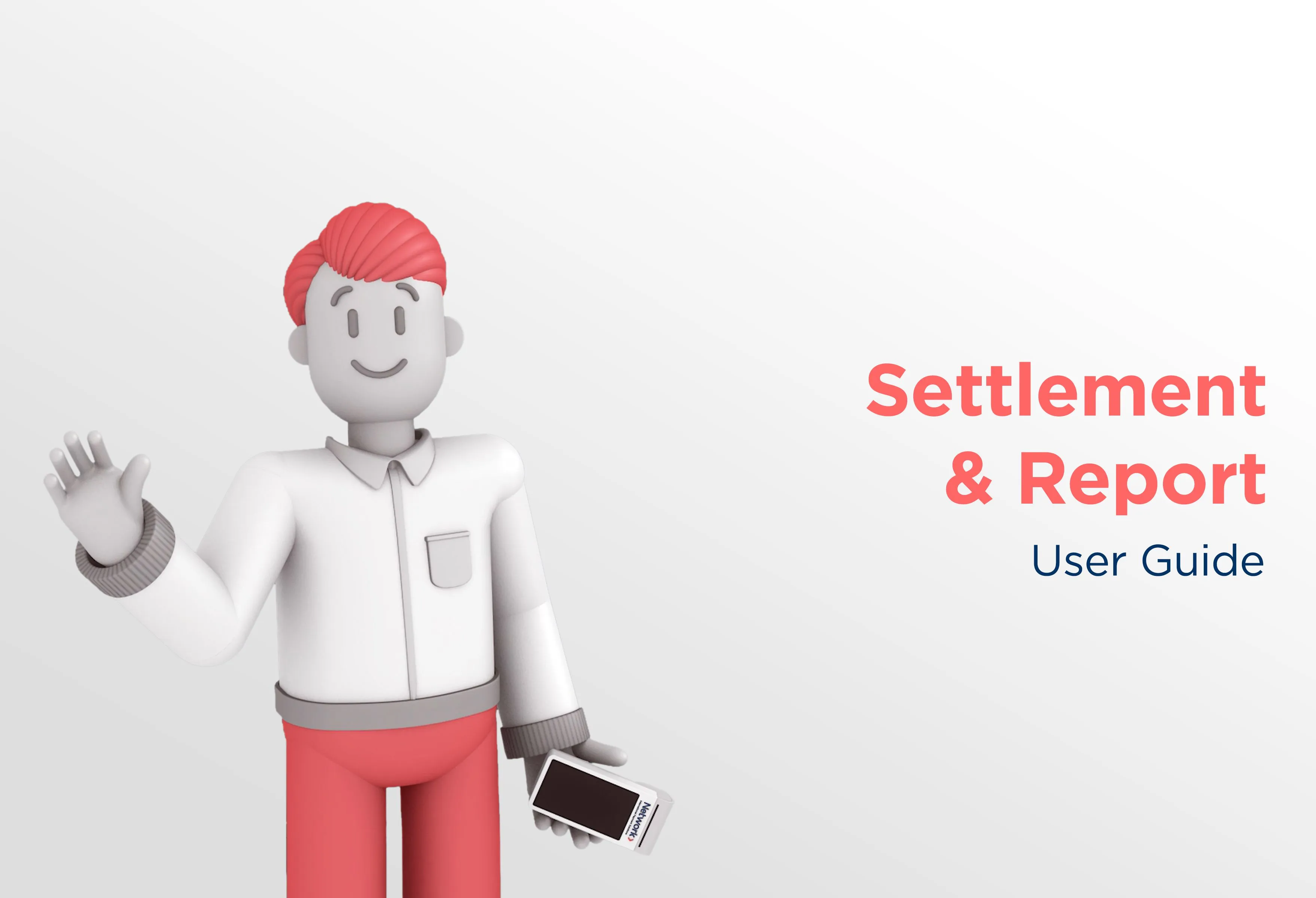 Settlement & Report User Guide